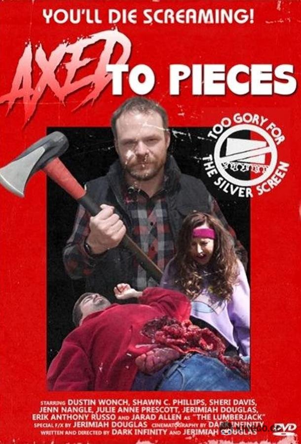 Порубленные Axed to Pieces (2020)