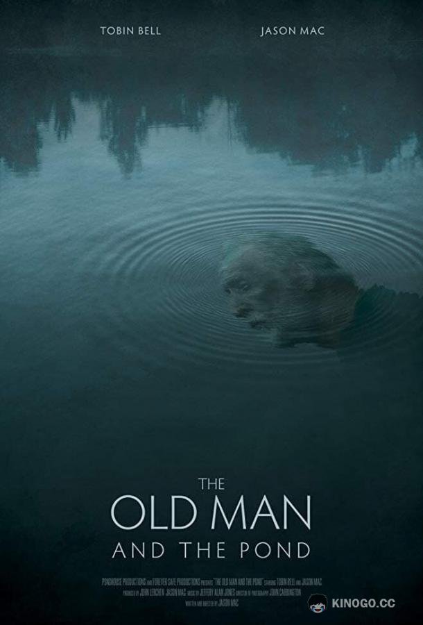 Старик и пруд The Old Man and the Pond (2020)