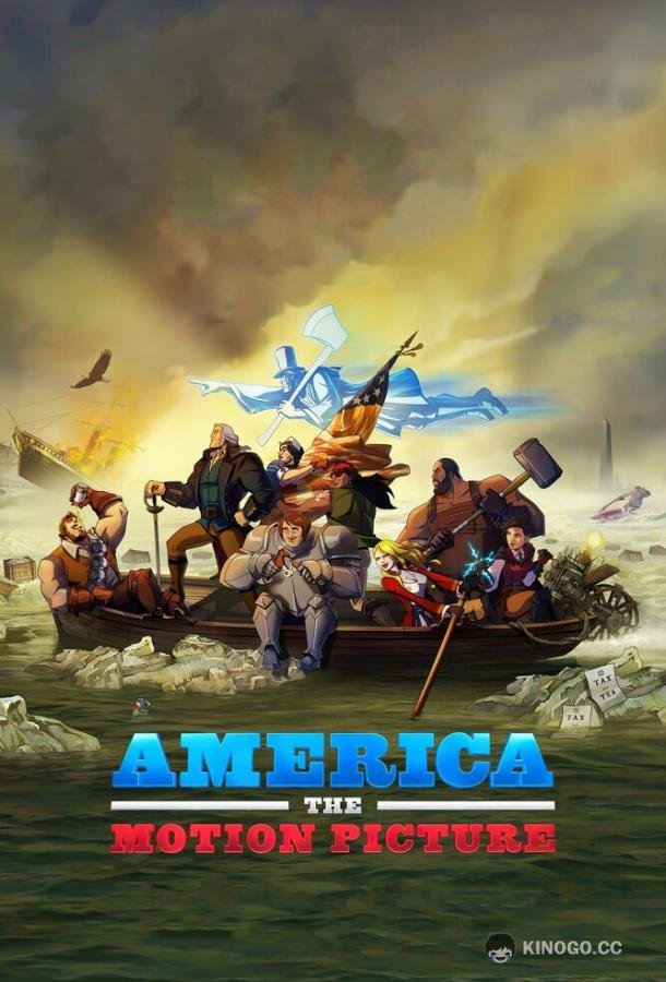Америка: Фильм America: The Motion Picture (2021)