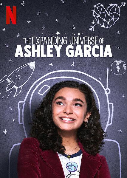 Расширяющаяся вселенная Эшли Гарсиа The Expanding Universe of Ashley Garcia (2020)