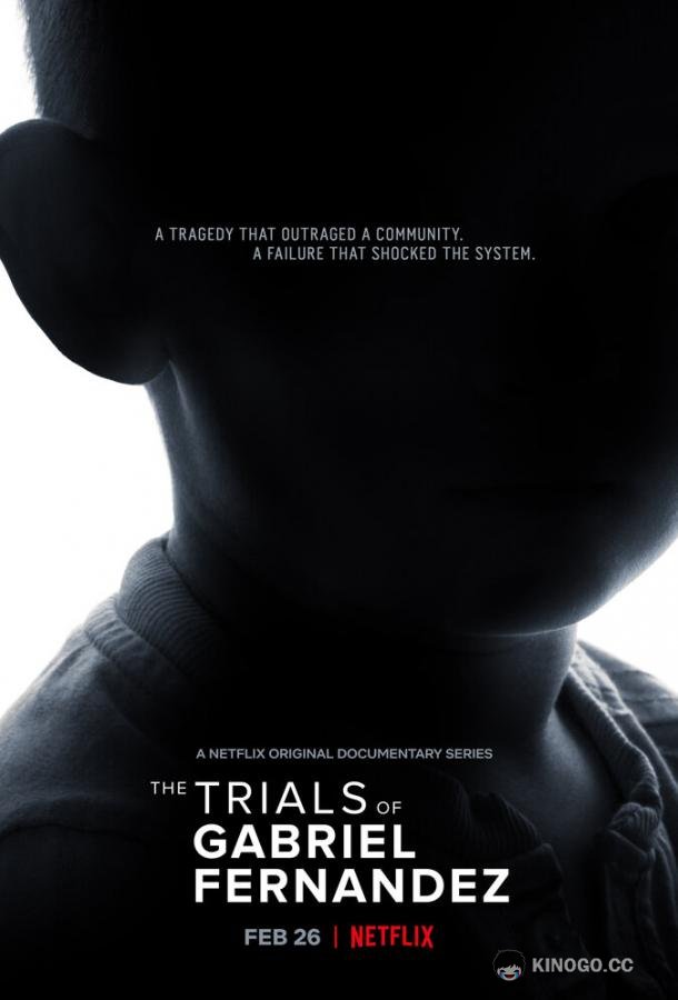 Кто убил Габриэля Фернандеса? The Trials of Gabriel Fernandez (2020)