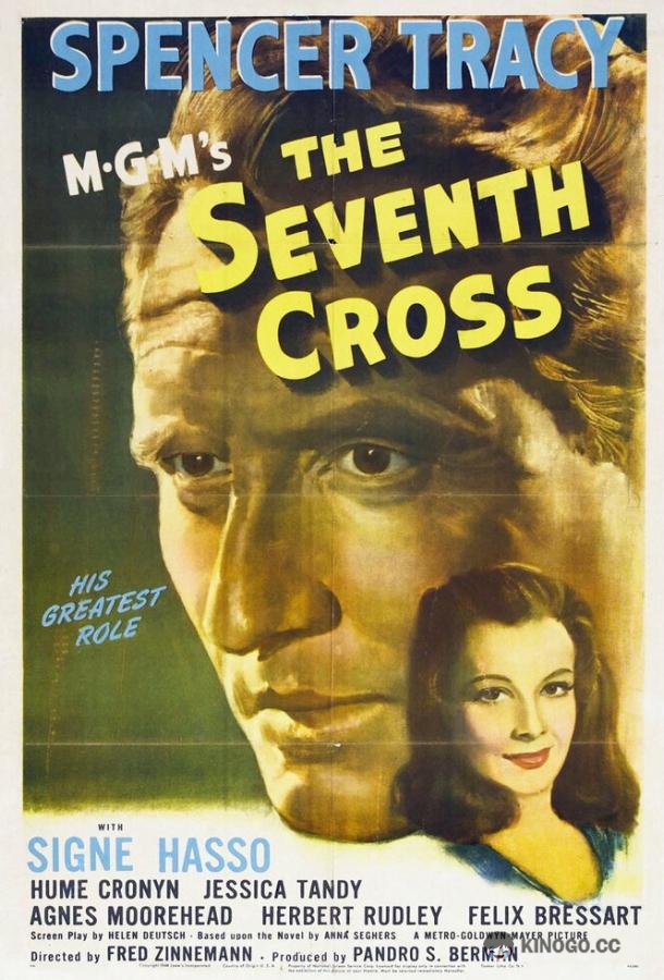 Седьмой крест The Seventh Cross (1944)