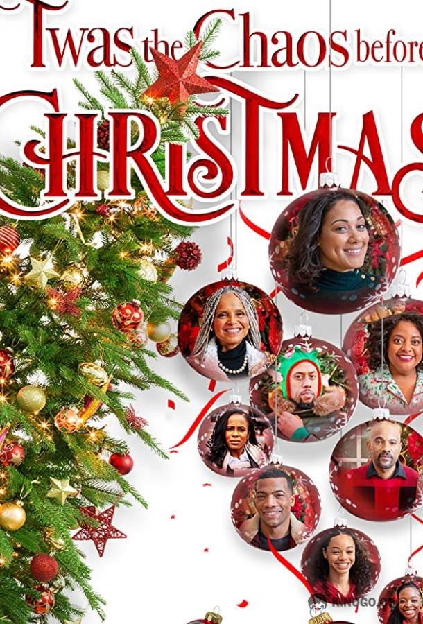Хаос перед Рождеством Twas the Chaos before Christmas (2019)