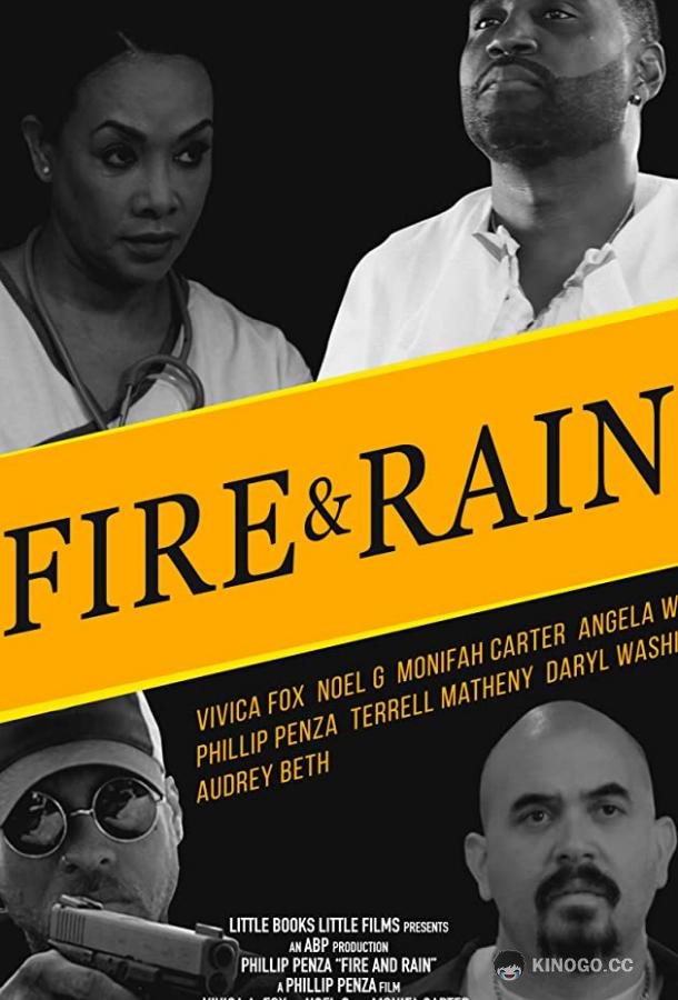 Огонь и дождь Fire and Rain (2019)