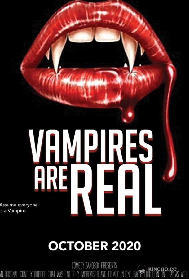 Вампиры существуют Vampires Are Real (2020)