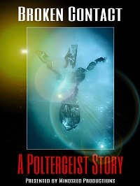 Прерванный контакт: история о полтергейсте Broken Contact: A Poltergeist Story (2020)