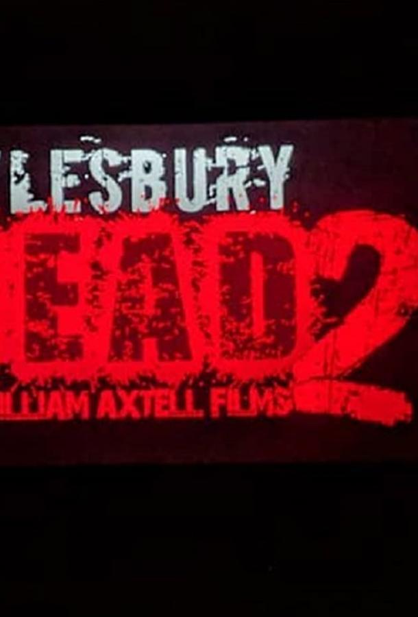 Мертвецы Эйлсбери 2 Aylesbury Dead 2 (2019)