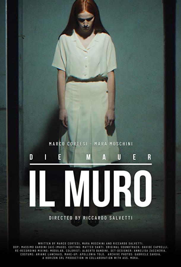 Стена Il Muro - Die Mauer (2019)