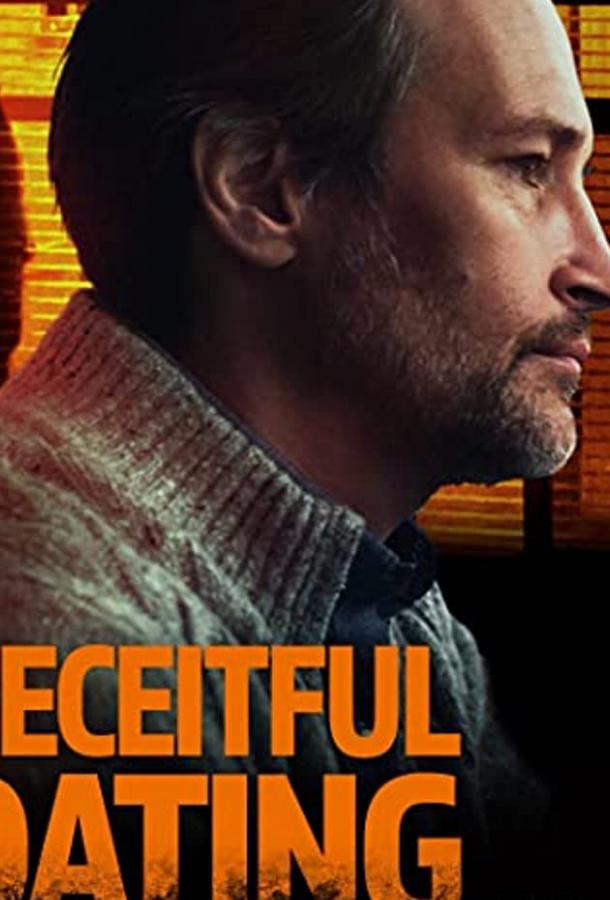 Обманчивая связь Deceitful Dating (2021)