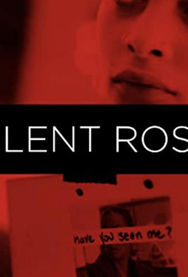 Молчаливая Роза Silent Rose (2020)