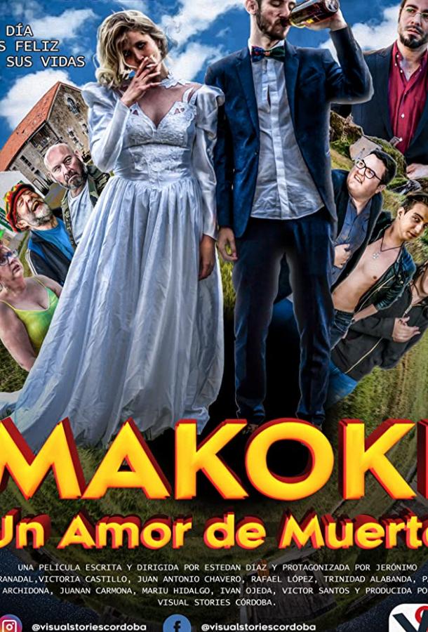 Макоки: любовь до гроба Makoki: Un Amor de Muerte (2019)