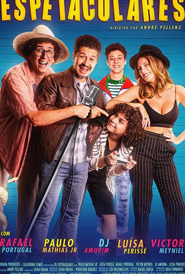 Фееричные Os Espetaculares (2017)