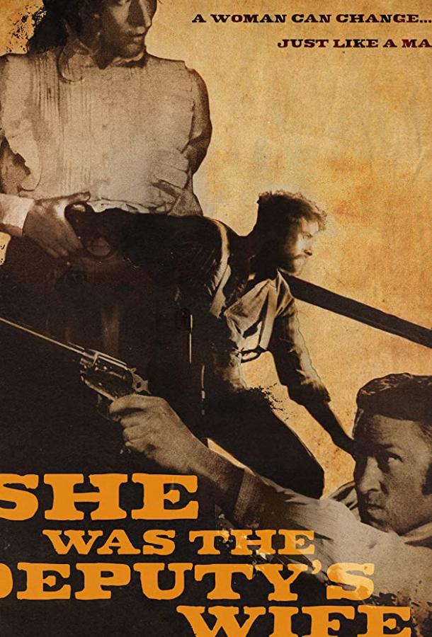 Она была женой помощника шерифа She Was the Deputy's Wife (2021)
