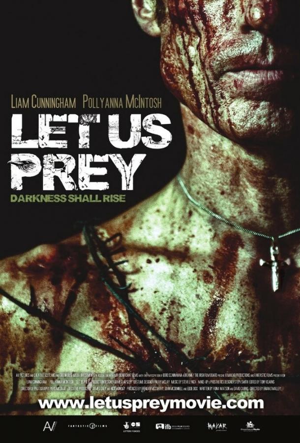 Давайте поохотимся Let Us Prey (2014)
