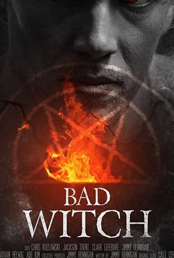 Плохой колдун Bad Witch (2021)