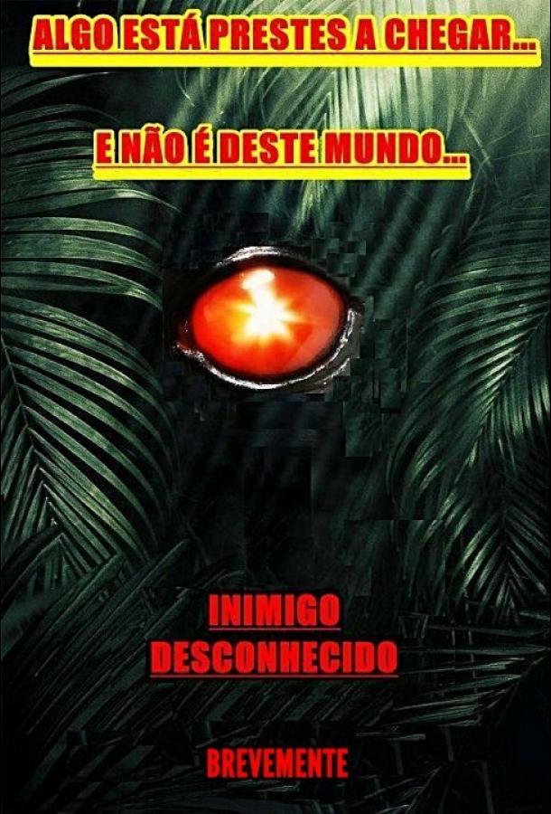 Неизвестный враг Inimigo Desconhecido: Enemy Unknown (2020)
