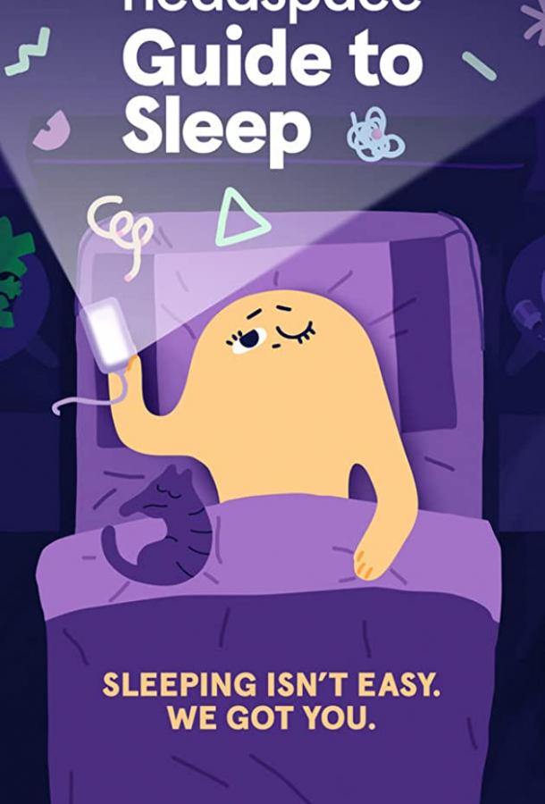 Headspace: Руководство по сну Headspace Guide to Sleep (2021)