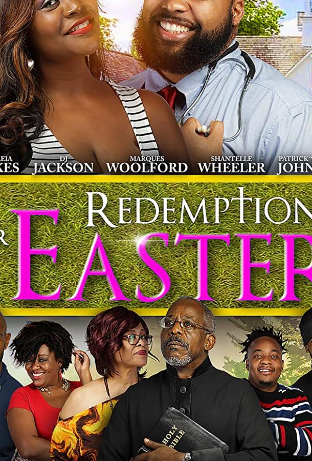 Искупление на пасху Redemption for Easter (2021)