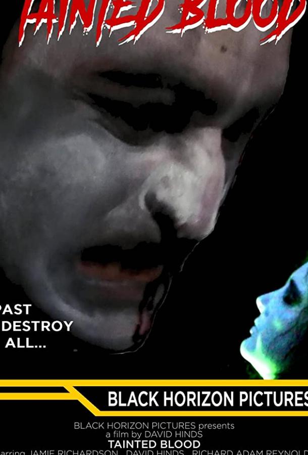 Отравленная кровь Tainted Blood (2020)