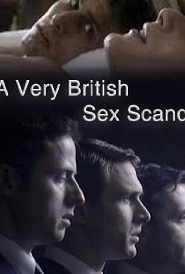 Очень британский секс-скандал A Very British Sex Scandal (2007)