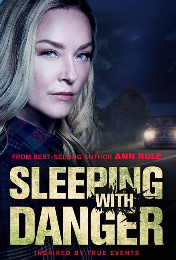 В постели с опасностью / Смертельная опасность Sleeping with Danger (2020)