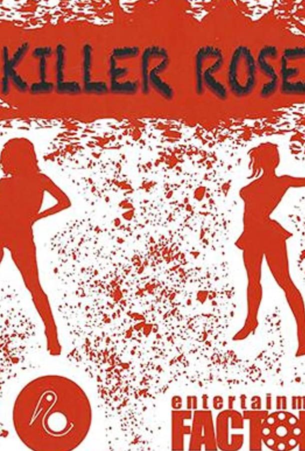 Хладнокровные убийцы Killer Rose (2021)