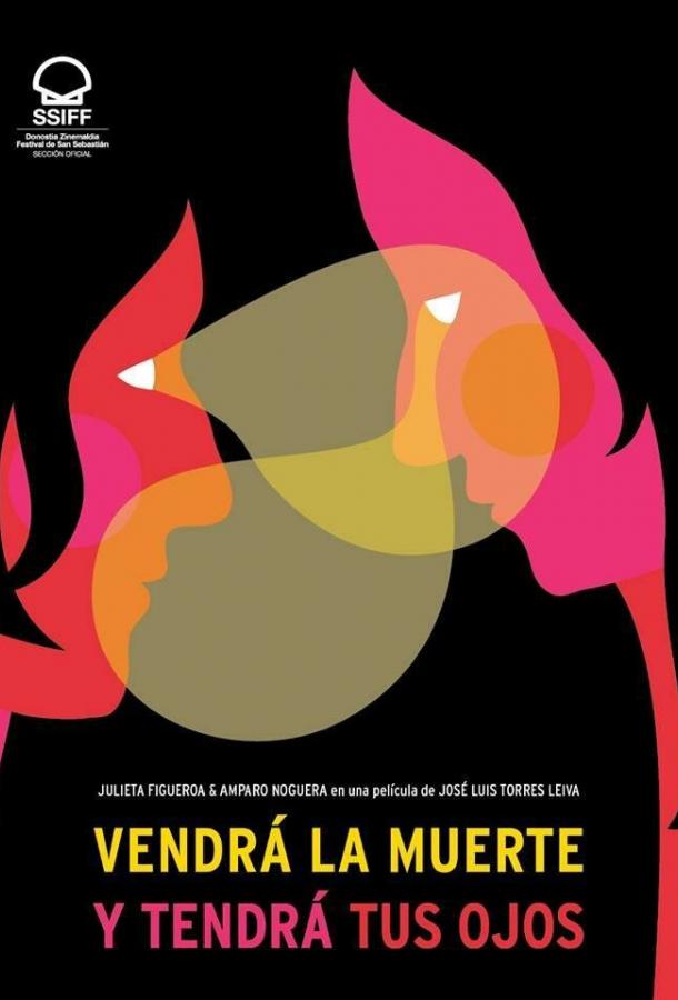Смерть придет, и у нее будут твои глаза Vendrá la Muerte y Tendrá Tus Ojos (2019)