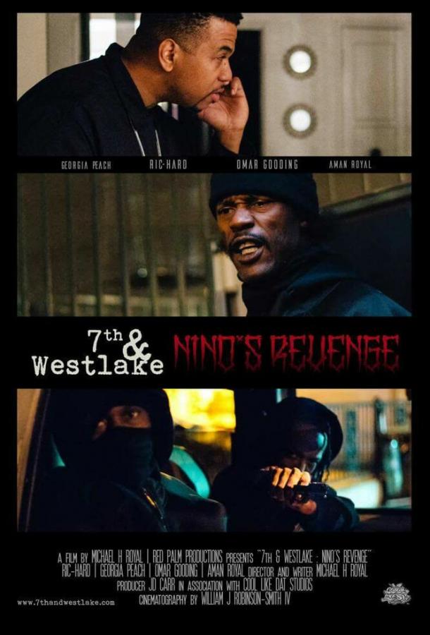 Месть Нино 7th and Westlake: Nino's Revenge (2019)