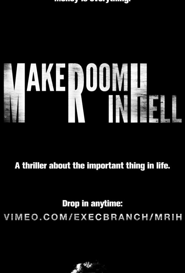 Освободите место в аду Make Room in Hell (2019)