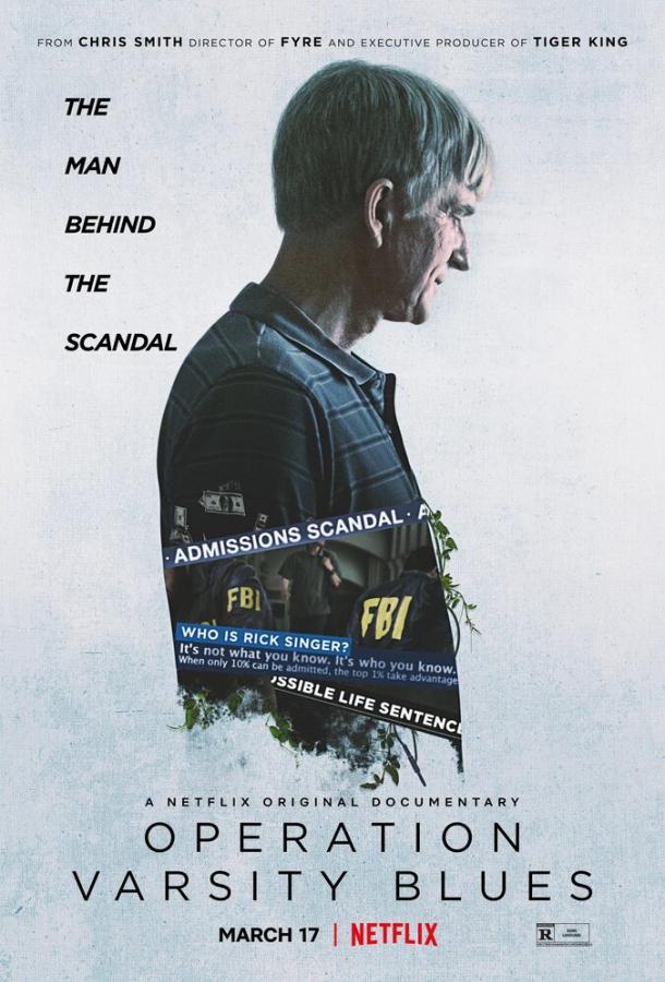 Операция «Варсити Блюз»: Университетский скандал в США Operation Varsity Blues: The College Admissions Scandal (2021)