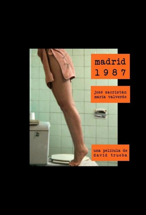 Мадрид, 1987 год Madrid, 1987 (2011)