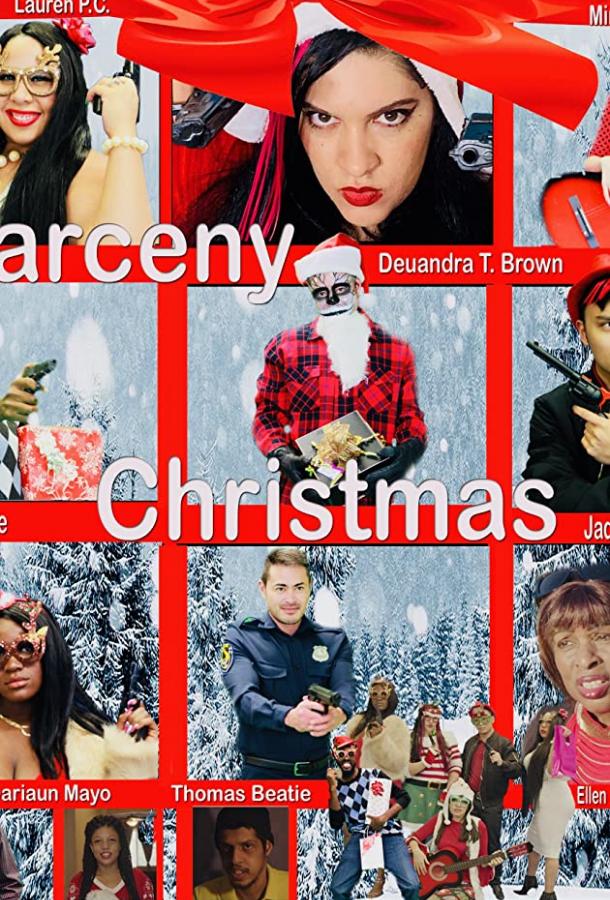 Воровское Рождество A Larceny Christmas (2019)