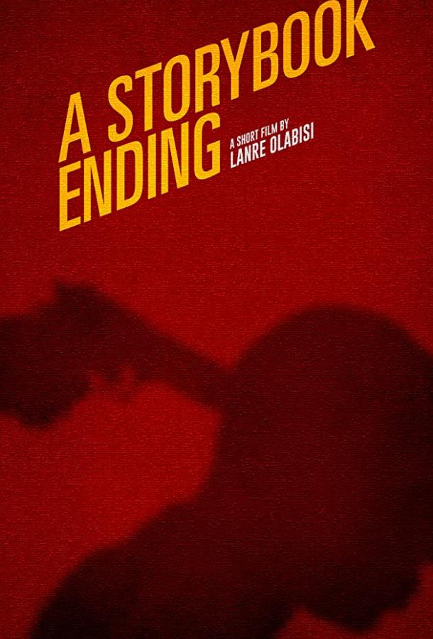 Счастливый конец A Storybook Ending (2020)