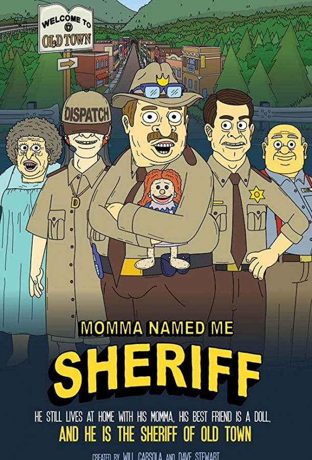 Мама назвала меня Шерифом Momma Named Me Sheriff (2019)