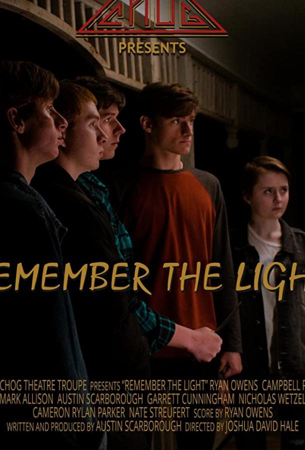 Помни о Свете Remember the Light (2020)