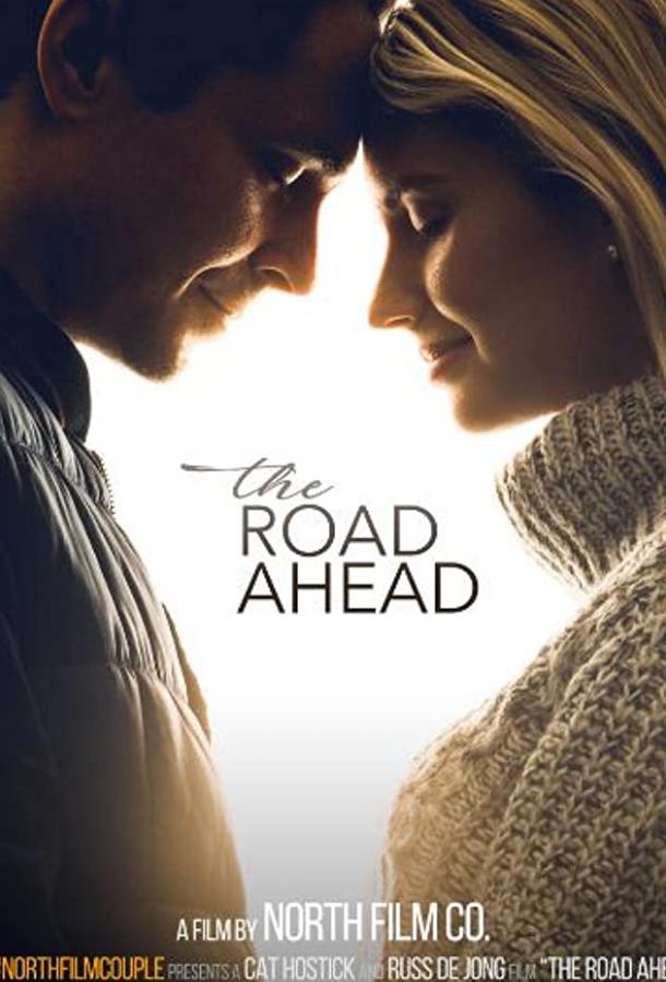 Дорога вперед The Road Ahead (2020)