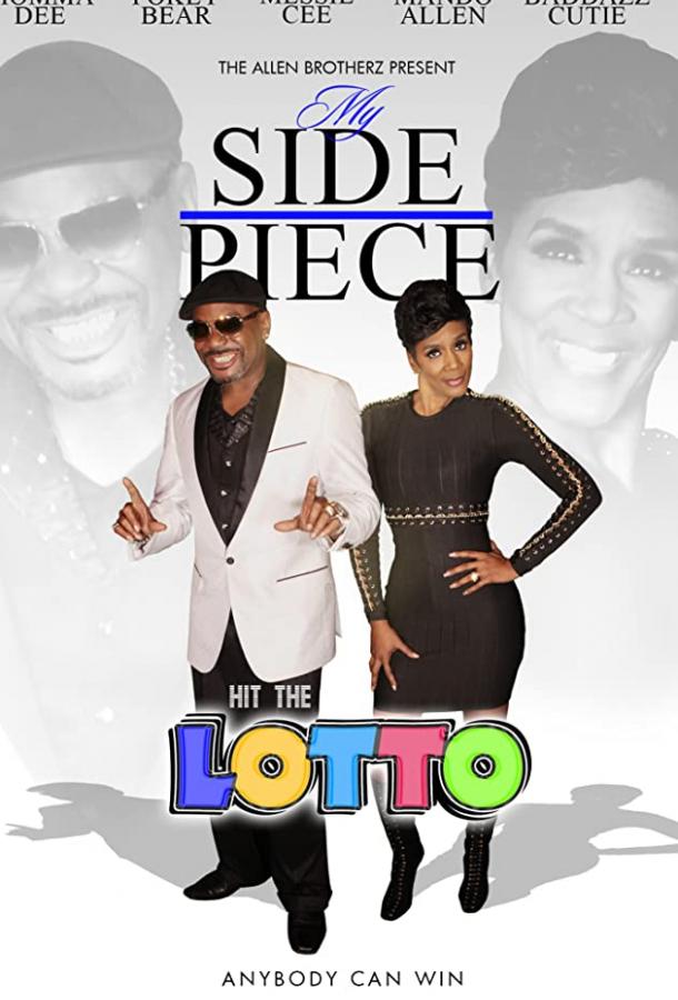 Моя подружка сорвала куш в лотерее My Side Piece Hit the Lotto (2018)