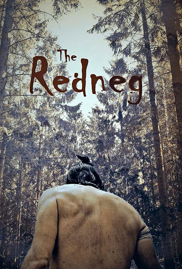 Реднэг The Redneg (2021)
