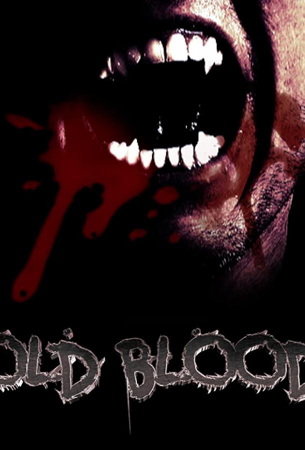 Древняя кровь Old Blood (2018)
