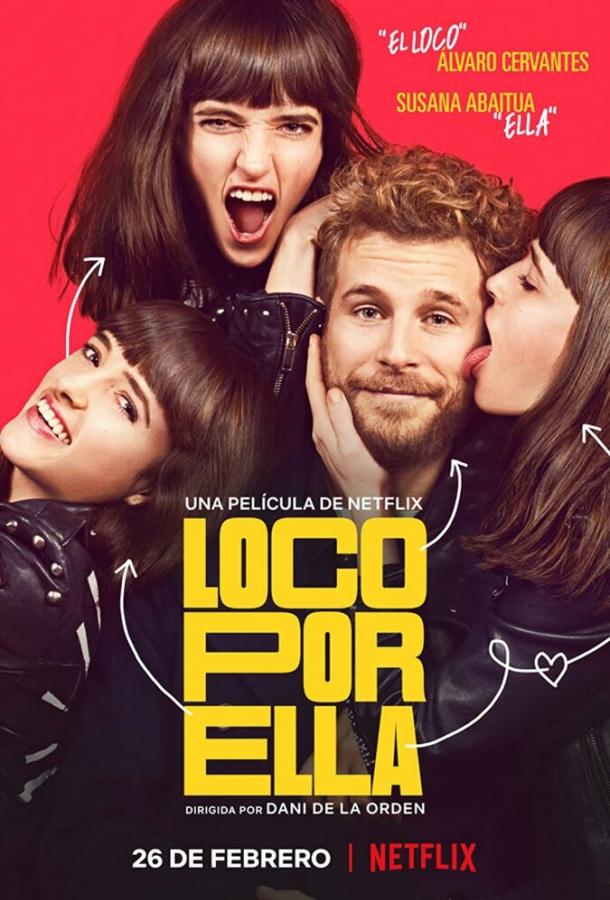 Без ума от неё Loco por ella (2021)