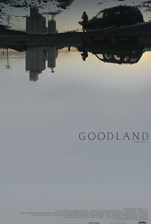 Гудлэнд Goodland (2017)