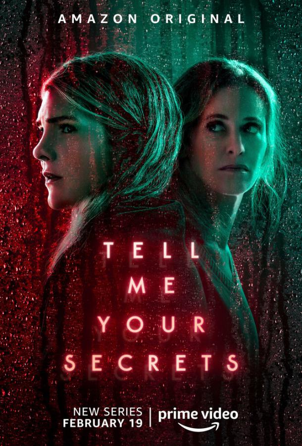 Расскажи мне свои секреты Tell Me Your Secrets (2021)