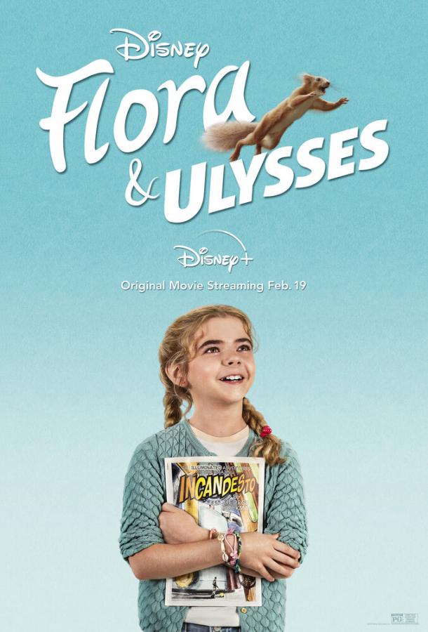 Флора и Улисс Flora & Ulysses (2021)