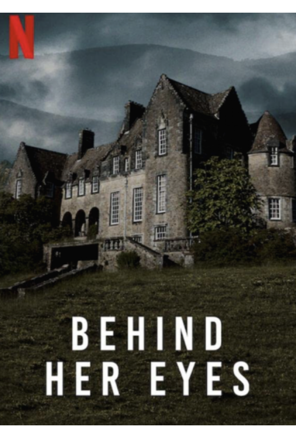 В её глазах Behind Her Eyes (2021)