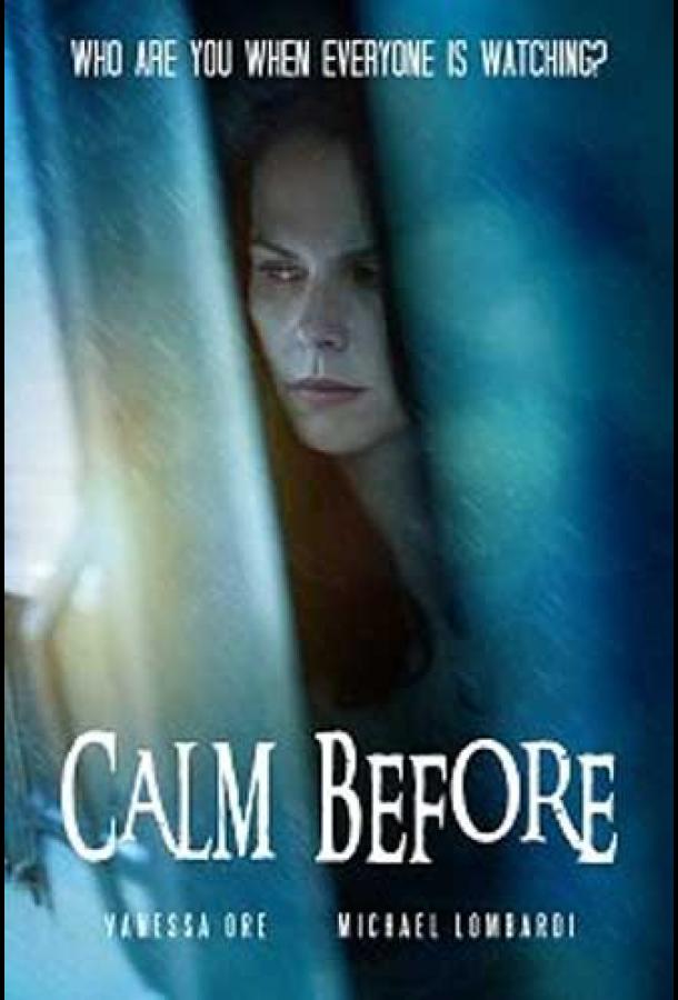 Затишье Calm Before (2021)