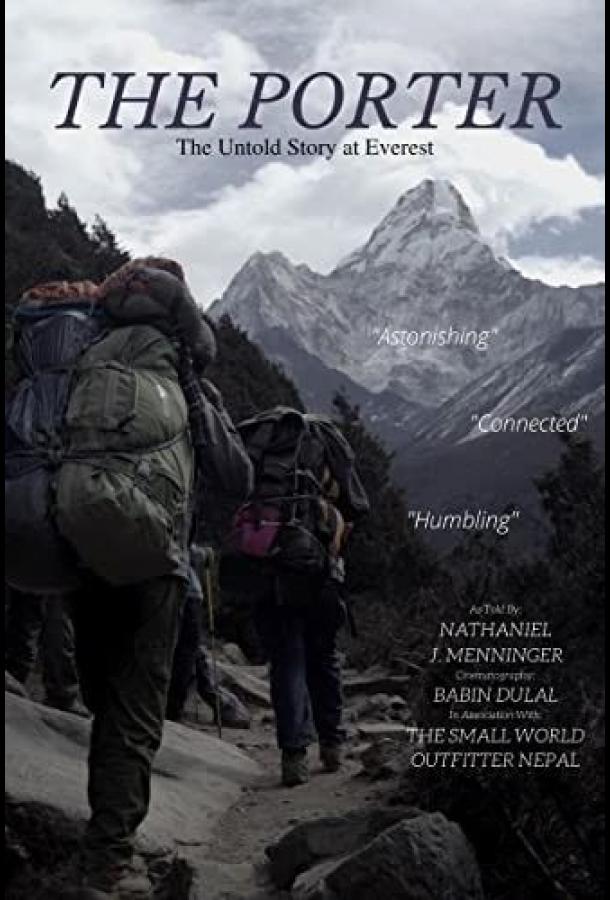 Носильщики: Нерассказанная история на Эвересте The Porter: The Untold Story at Everest (2020)