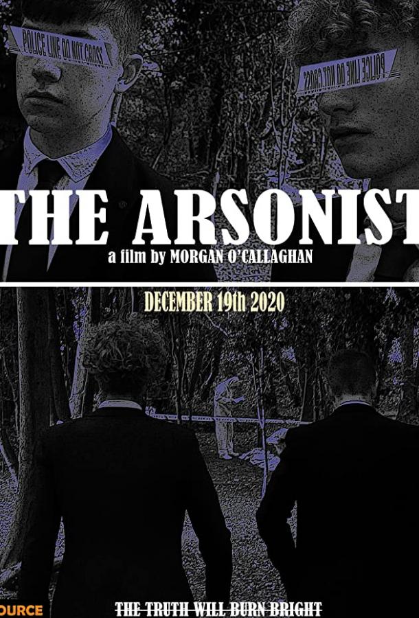 Поджигатель The Arsonist (2020)