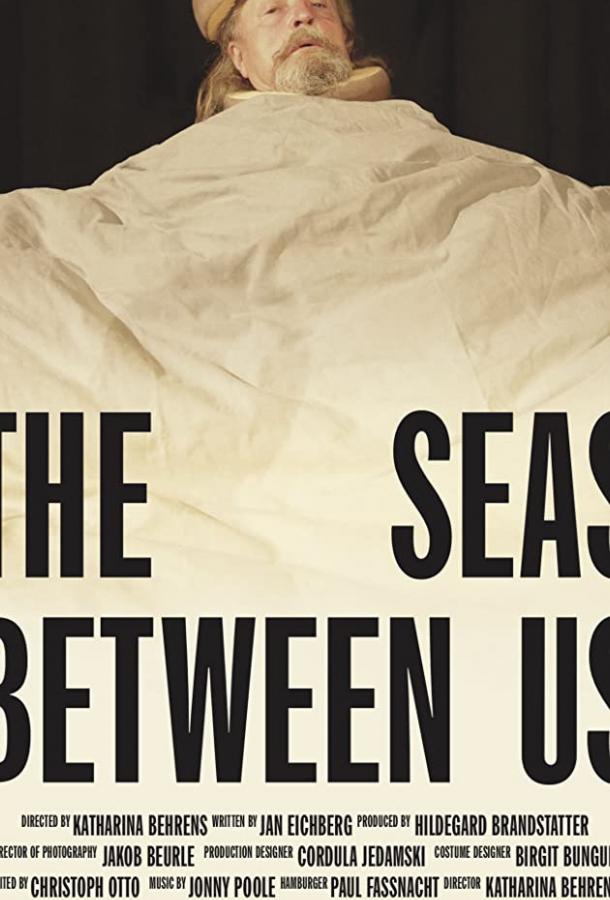 Между нами моря The Seas Between Us (2019)